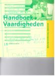 Boer, E. de / Schouwenburg, F. / Verkaik, A. - Handboek vaardigheden / Secundair beroepsonderwijs / deel Leerlingenboek