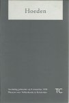 GRAAF, A.J. de, L. HANSSEN & N. CASSEE-VELTKAMP - Hoeden - Textieldag gehouden op 9 november 1995 Museum voor Volkenkunde Rotterdam.