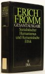 FROMM, E. - Sozialistischer Humanismus und humanistische Ethik.