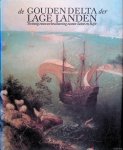 Janssen, Paul - en anderen - De gouden delta der Lage Landen: twintig eeuwen beschaving tussen Seine en Rijn