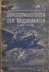 Zegers, J.G.W. - De luchtmachtorganisaties en oorlogsvliegtuigen der belligerenten in West-Europa