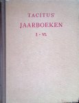 Tacitus, Cornelius - Cornelius Tacitus' Jaarboeken I-VI. Uit het Latijn door prof. Dr C.M. Francken en Dr. J.M. Fraenkel