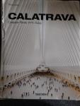 Jodidio, Philip - Calatrava. Complete Works 1979-Today / Santiago Calatrava Complete Works 1979-Today