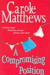 Carole Matthews - A Compromising Position Carole Matthews - A Compromising Position