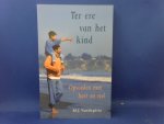 Vandepitte M.J. - Ter ere van het kind. Opvoeden met hart en ziel
