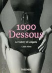 Gilles Néret - 1000 dessous a history of lingerie