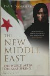 Paul Danahar - The New Middle East