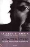 RUBIN, LILLIAN B. - VERWEVEN LEVENS. Dochters, moeders en het ouder worden