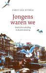 Chris van Esterik - Jongens waren we