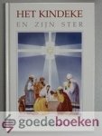 Rijswijk, C. van - Het Kindeke en Zijn ster --- Serie Het Woord van de Koning