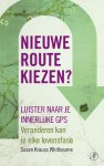 Susan Krauss Whitbourne - nieuwe route kiezen? luister naar je innerlijke gps. Veranderen kan, in elke levensfase