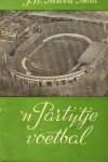 J.H. Sillevis Smit  destijds Hoofdvlootpredikant - 'n Partijtje voetbal