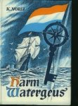 Norel, K. - Harm Watergeus.