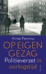 Hinke Piersma - Op eigen gezag