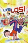 Joke Wit, Alex de Wolf - Lars gaat los! Joke Wit, Alex de Wolf - Lars gaat los!