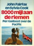 Fairfax, John en Sylvia Cook - 8000 mijl aan de riemen