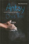 Shusterman, Neal - Antsy does time. Hij werkt zich steeds weer in de nesten