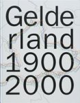 Dolly [E.a. & Bosmans, Jac & Veen, Annemiek Van Der Verhoeven - Gelderland 1900 - 2000 [+ dvd]