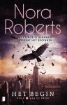 Nora Roberts 19198 - Het begin Het einde is gekomen. Nu gaat het beginnen.