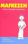 Jackson , Luke . [ isbn 9789057121685 ] - Mafkezen en het Asperger-Syndroom . ( Een handleiding voor de puberteit . )  Ben je ooit voor mafkees uitgemaakt? Heb je je ooit een mafkees gevoeld?  Luke Jackson is 13 jaar en heeft het Asperger-syndroom -- een milde vorm van autisme.  -