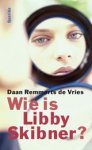 REMMERTS DE VRIES, D. - Wie is Libby Skibner ?