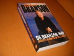 Richard Charles Nicholas Branson. - De Branson-way succes in zaken en het leven