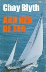 Blyth, Chay - Aan hen de eer