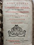 Nahuys, Petrus - Kort begryp der christelyke religie, Verdedigt tegen allerlei dwalingen en dwaalgeesten