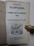 - Middelburgsche Naamwijzer, of jaarboekje voor de stad Middelburg. 1841. Uitgegeven met vergunning van Hun Ed. Achtbare Heeren Burgemeester en Wethouders dezer Stad. - Middelburgsche Naamwijzer, of jaarboekje voor de stad Middelburg. 1841. Uitgegeven met vergunning van Hun Ed. Achtbare Heeren Burgemeester en Wethouders dezer Stad.