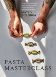 Zielonka, Mateo - Pasta Masterclass