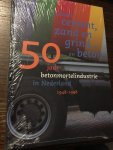 VBN - Tussen cement, zand en grind... en beton, 50 jaar betonmortelindustrie in Nederland 1948-1998, nieuw