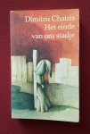 chatzis, dimitris - einde van ons stadje, het chatzis, dimitris - einde van ons stadje, het