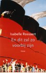 Isabelle Rossaert - En dit zal zo voorbij zijn