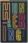 Martin Hendriksma 62381 - Hunkering