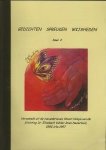  - Gedichten, spreuken, wijsheden : deel 2 - verzameld uit de nieuwsbrieven Shanti Nilaya van de Stichting Dr. Elisabeth Kubler-Ross Nederland, 1992 t/m 1997.