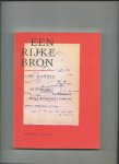 Zuiderent, Ad, Ena Jansen, Johan Koppenol (redactie) - Een rijke bron. Over poezie