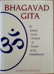 Mossel, Erik (vert.) - BHAGAVAD GITA de dialoog tussen Krishna en Arjuna uit de Mahabharata.