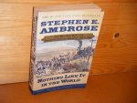 Ambrose, Stephen E. - Nothing like it in the World. The Men who built the Transcontinental Railroad 1863-1869.