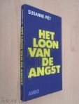 Piët, Susanne - Een onderzoek naar het verschijnsel/functie van angst: Het loon van de angst