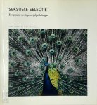 James L. Gould, Carol Grant Gould, Conny Sykora, Tom Kortbeek - Seksuele selectie een proces van tegenstrijdige belangen