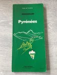 Michelin - Guide de Toursime; Pyrénées