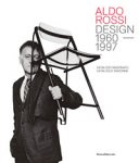ROSSI -  Spangaro,  Chiara: - Aldo Rossi.  Design 1960-1997. Catalogue raisonné.