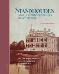 Willemieke Ottens 172206 - Standhouden Adellijk landgoedbeheer in Nederland - de twintigste eeuwse geschiedenis van Leuvenum en De Bannink