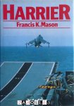 Francis K. Mason - Harrier