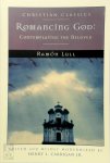 Ramon Llull - Romancing God Contemplating the Beloved