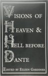 Eileen Gardiner - Visions of Heaven and Hell Before Dante