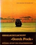 Freiherr von Stackelberg, Hans - Segelschulschiff Gorch Fock