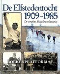 Groot, Pieter de ea. - De Elfstedentocht 1909-1985