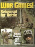 Meisner, A; Fowler, W - War games !, Rehearsal for Battle
