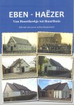 Diverse auteurs - Eben-Haëzer, Van Buurtkerkje tot Buurthuis (Ode aan een eeuw zelfwerkzaamheid), 100 jaar buurthuis Spoolde, 71 pag. paperback, gave staat